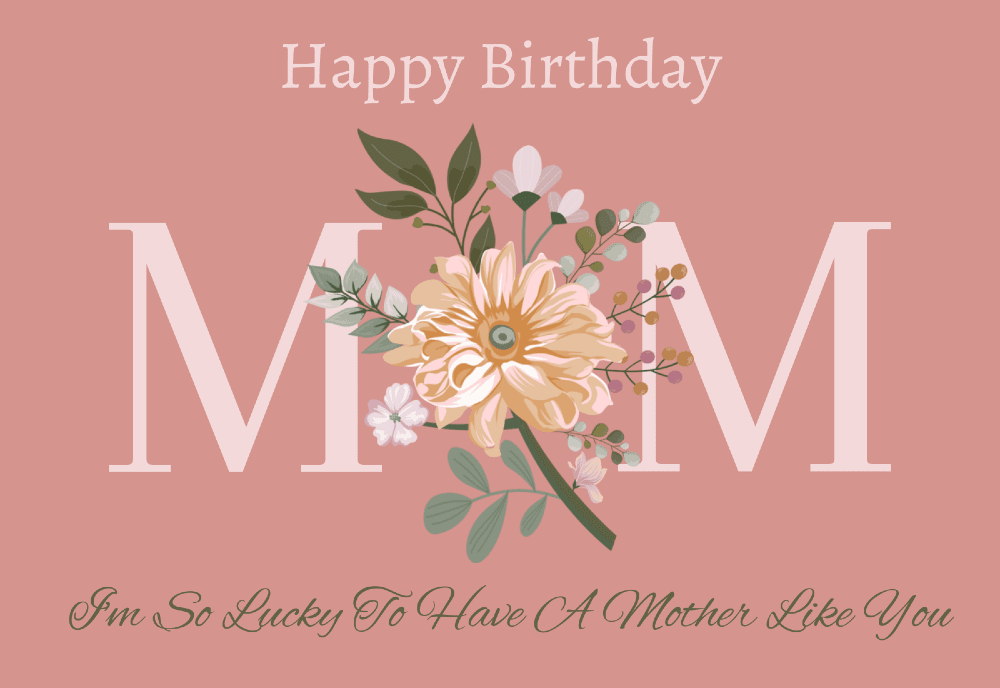 What should I write For my Mom Birthday Card